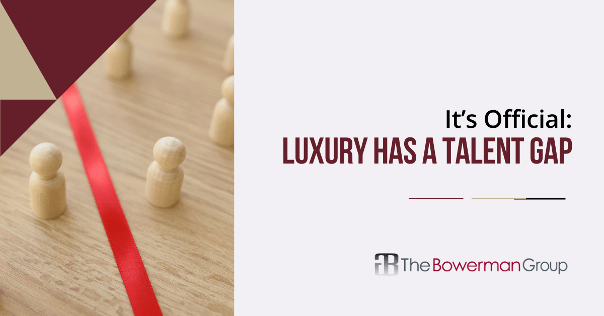 luxury talent gap